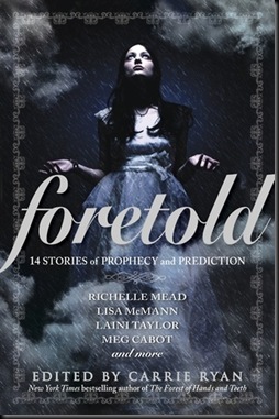 foretold