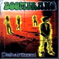 Boomerang~Disharmoni(WONG ARIEF) Boomerang~Disharmoni(WONG ARIEF)
