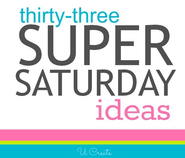 33 Super Saturday Craft Ideas 33 Super Saturday Craft Ideas