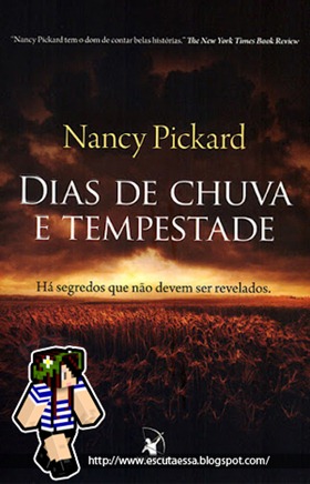 Dias de Chuva e Tempestade resenha Dias de Chuva e Tempestade resenha