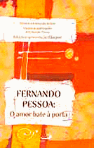 FERNANDO PESSOA - O AMOR BATE À PORTA . ebooklivro.blogspot.com  -