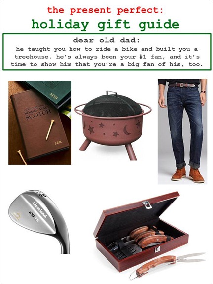 2011.12.19 - Holiday Gift Guide - Dear Old Dad