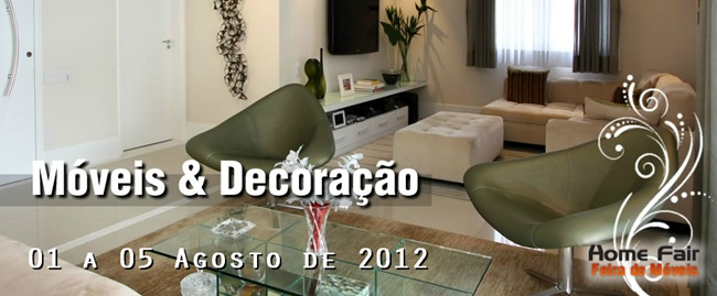 Home Fair: Feira de Móveis em Curitiba. Dias 01 a 05 de agosto. home_fair_2012_curitiba 2