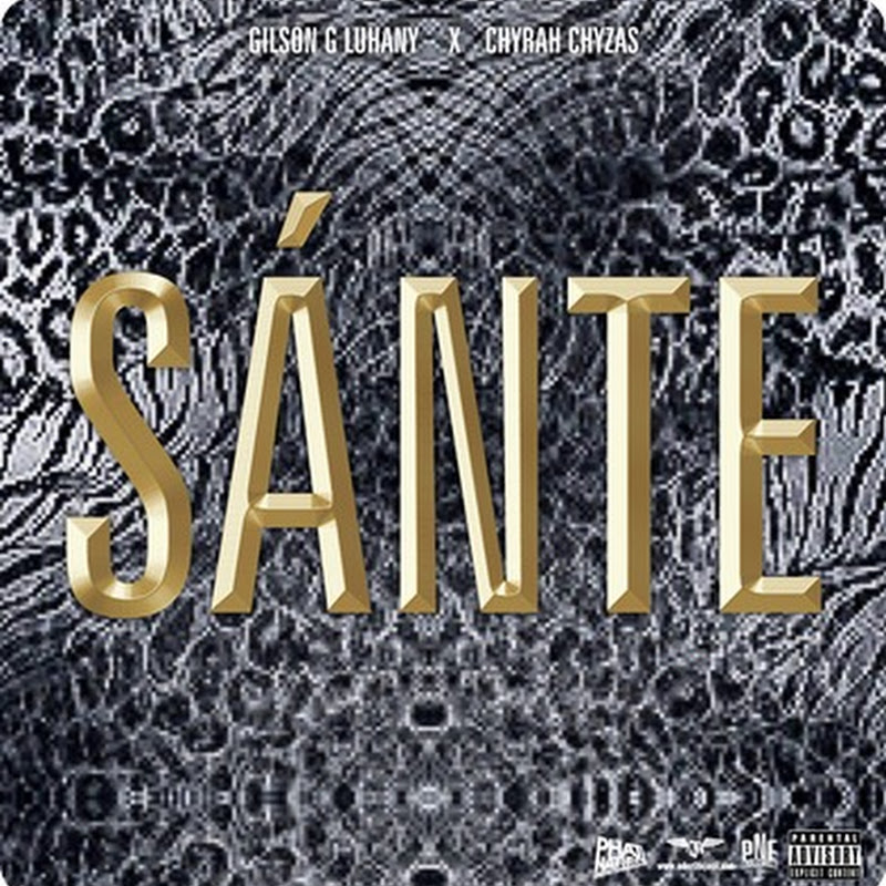 Gilson G & Chyrah – “Sánte” (Promo) [Download Track]