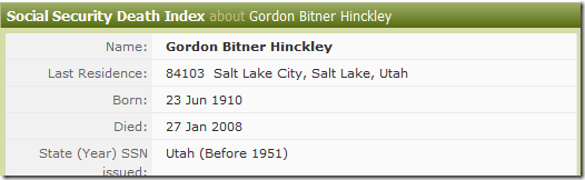 SSDI entry on Ancestry.com for Gordon B. Hinckley, former president of the Church of Jesus Christ of Latter-day Saints