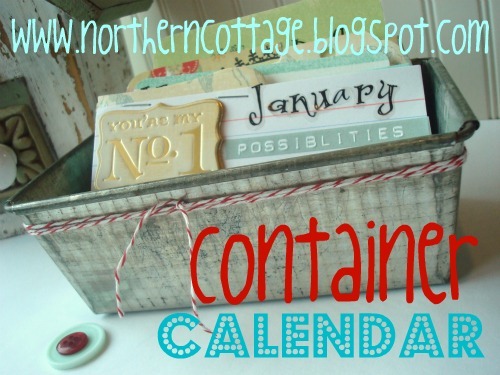 [northern-cottage-container-calendar6.jpg]