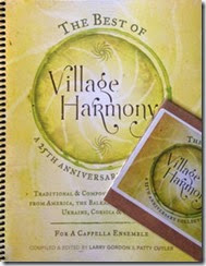 The Best of Village Harmony:
A 25th Anniversary Collection 