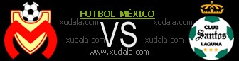 Monarcas Morelia vs Santos Laguna