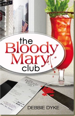 Bloody Mary Club, The - Deborah Dyke