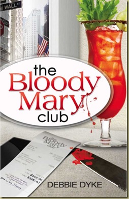 Bloody Mary Club, The - Deborah Dyke Bloody Mary Club, The - Deborah Dyke
