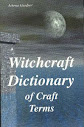 Witchcraft Dictionary Of Craft Terms