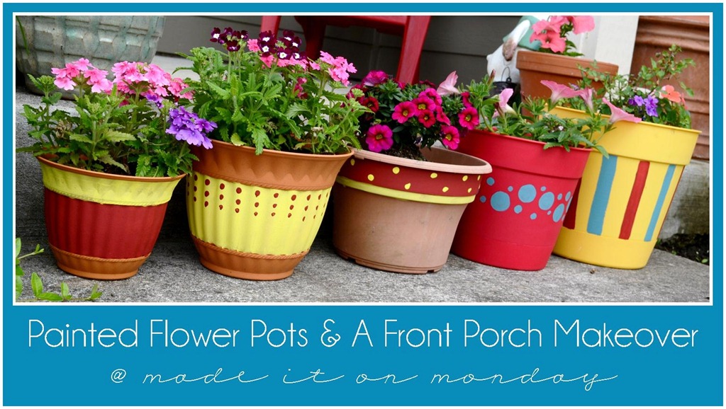 [Painted%2520Flower%2520Pots%2520and%2520a%2520Front%2520Porch%2520Makeover%255B4%255D.jpg]