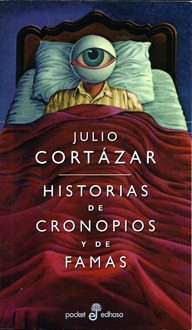 Historias de cronopios y de famas_Julio Cortazar