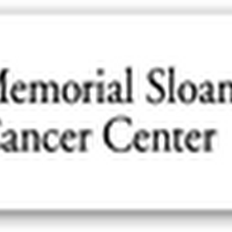 Memorial Sloan-Kettering Says No to Cancer Drug Zaltrap for Colorectal Cancer-Avastin Works Just As Well and the Cost is Half
