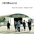 Uverworld - Fight for liberty