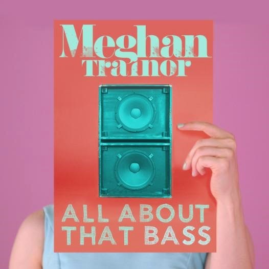[Meghan-Trainor---All-about-that-bass%255B2%255D.jpg]