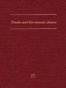 Dinah and the eternal silence Cover Dinah and the eternal silence Cover