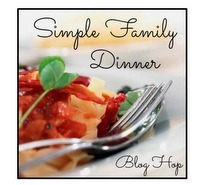 SimpleFamilyDinnerBlogHop SimpleFamilyDinnerBlogHop