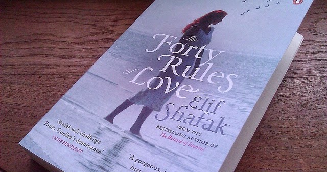 "The Virtual Coffeehouse": The Forty Rules Of Love - A Novel Of Rumi By