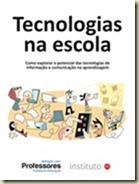 tecnologias na escola tecnologias na escola
