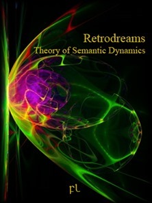 Retrodreams - Theory of Semantic Dynamics Cover