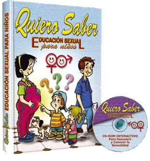 QUIERO SABER. Educación Sexual para Niños [ CD Interactivo ] – Todo lo que los niños quieren y deben saber acerca de la sexualidad