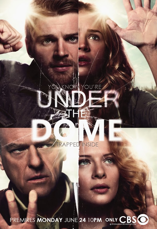 under_the_dome_promo_poster_v_by_ryodambar-d6822xh