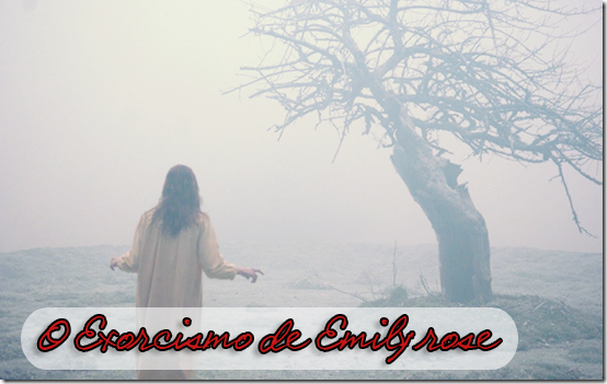 o exorcismo de emily rose_01 o exorcismo de emily rose_01