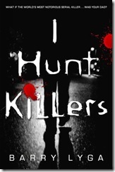 book cover of I Hunt Killers by Barry Lyga