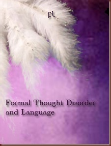 Formal Thought Disorder and Language Cover Formal Thought Disorder and Language Cover