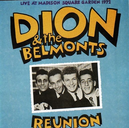 [Dion%2520%2526%2520The%2520Belmonts%2520-%2520Reunion%2520Live%2520At%2520Madison%2520Square%2520Garden%25201972%2520-%2520Front%255B5%255D.jpg]