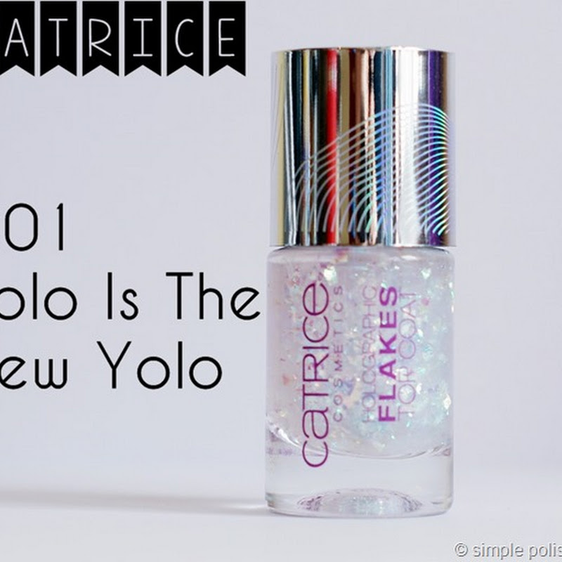 Catrice–Holo Is The New Yolo mit Tragebildern