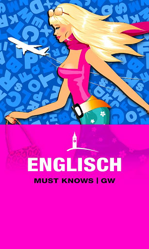 ENGLISCH Must Knows GW
