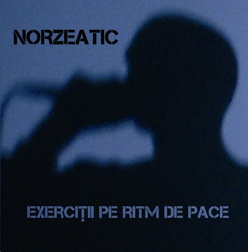 Norzeatic – Exerciții pe ritm de pace (2012)  NzExPacefront_thumb%25255B2%25255D