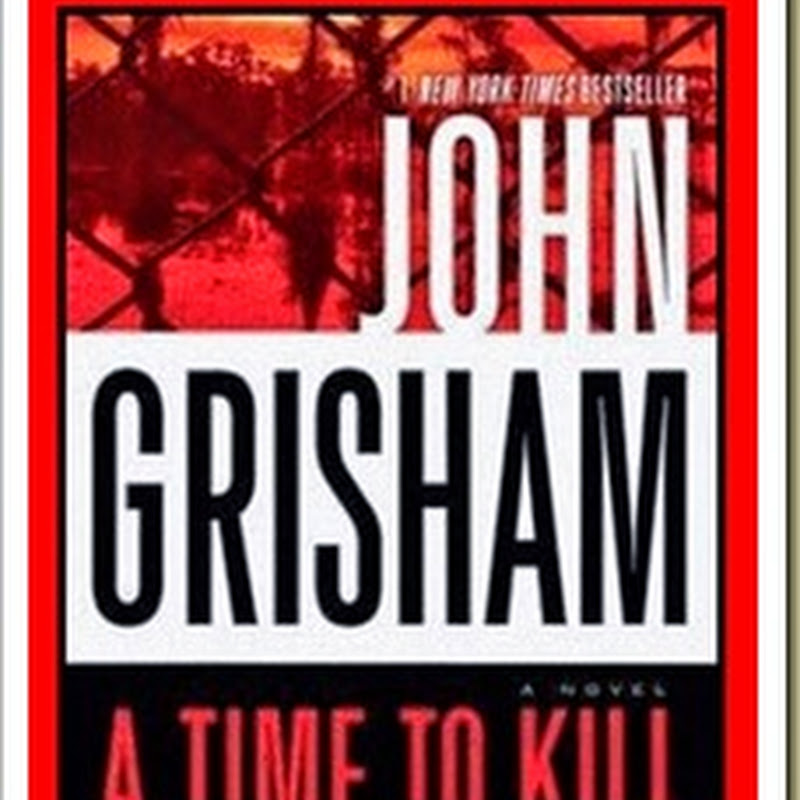 A Time to Kill By John Grisham English E-Book In PDF File