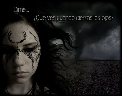 que ves- que ves cuando cierras los ojos