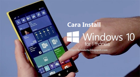 Cara Install Windows 10 Technical Preview Build for Phones