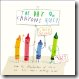 The Day the Crayons Quit, by Drew Daywalt