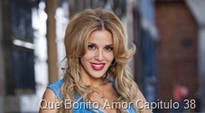 Que Bonito Amor Capitulo 38 