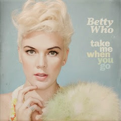 Betty-Who-Take-Me-When-You-Go-album-cover-artwork