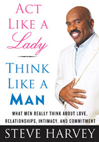Cover of Steve Harvey's Book Act Like A Lady Think Like A Man