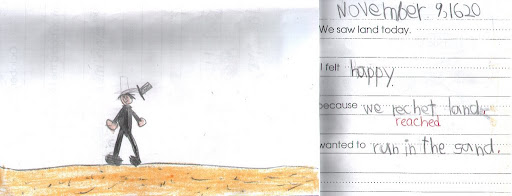 November 9, 1620: We saw land today. I felt happy because we reached land. I wanted to run in the sand. November 9, 1620: We saw land today. I felt happy because we reached land. I wanted to run in the sand.