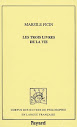 Les Trois Livres De La Vie Or De Vita Libri Tres