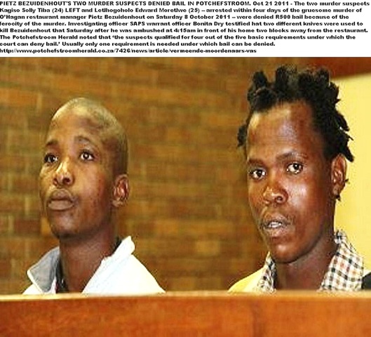 [Bezuidenhout%2520Pietz%2520Potch%2520Oct82011%2520murder%2520suspects%2520Kagiso%2520Solly%2520Tiba%2520and%2520Lethlhogoholo%2520Edward%2520Moretlwe%255B6%255D.jpg]