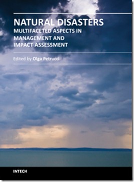 Natural Disasters – Multifaceted Aspects in Management and Impact Assessment Natural Disasters – Multifaceted Aspects in Management and Impact Assessment