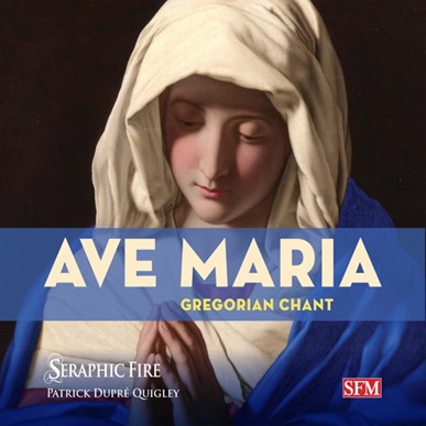 Seraphic Fire: AVE MARIA - Gregorian Chant (SFM SFMCD12)