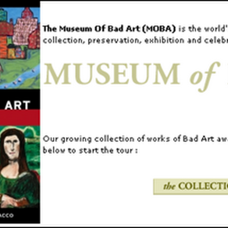 Museum of Bad Art