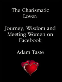 Cover of Adam Taste's Book The Charismatic Lover Journey Wisdom And Meeting Women On Facebook