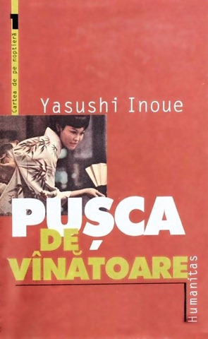 Yasushi Inoue Pusca de vanatoare