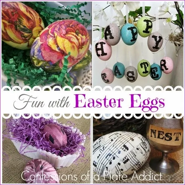 CONFESSIONS OF A PLATE ADDICT Fun with Easter Eggs